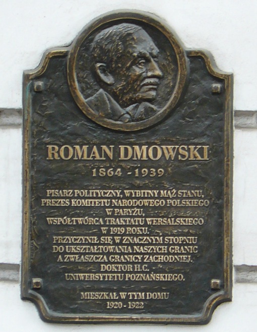 רומן דמובסקי (Dmovski), חוזה פולין הקטנה עם כמה שפחות לא-פולנים. מלחמת העולם השניה העניקה ליורשיו את ששאלה נפשו. כאן הוא נראה על לוח זכרון, שהוקם לכבודו בעיר הפולנית פוזנן (המקור: Wikimedia)
